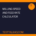 Milling Speed and Feed Rate Calculator