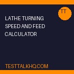 Lathe Turning Speed and Feed Calculator