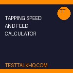 Tapping Speed and Feed Calculator