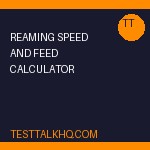 Reaming Speed and Feed Calculator