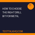 How to Choose the Right Drill Bit for Metal