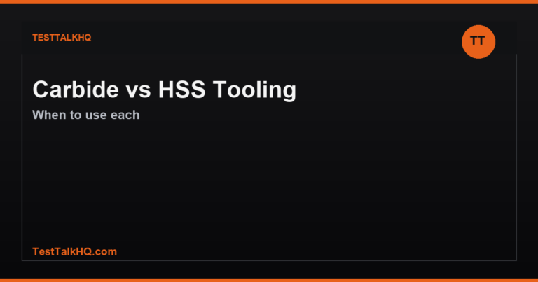 Carbide vs. HSS Tooling — When to Use Each