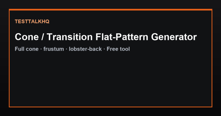 Cone / Transition Flat-Pattern Template Generator Calculator — Printable Development Templates