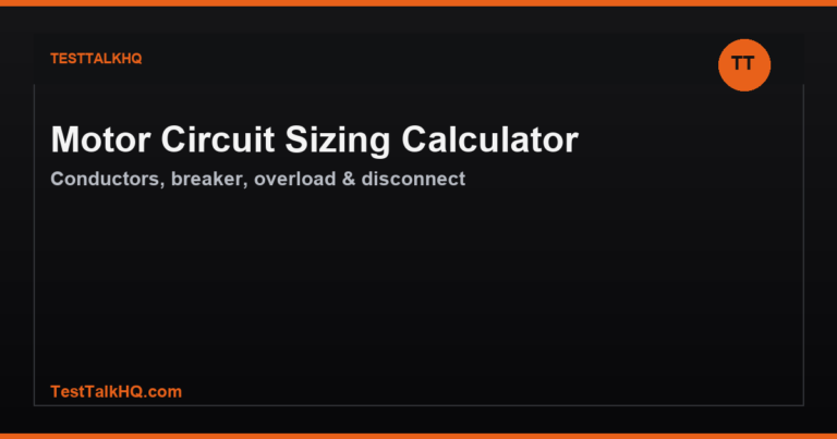 Motor Circuit Sizing Calculator — Conductors, Breaker, Overload & Disconnect