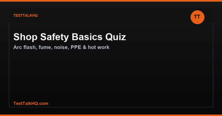 Shop Safety Basics Practice Quiz