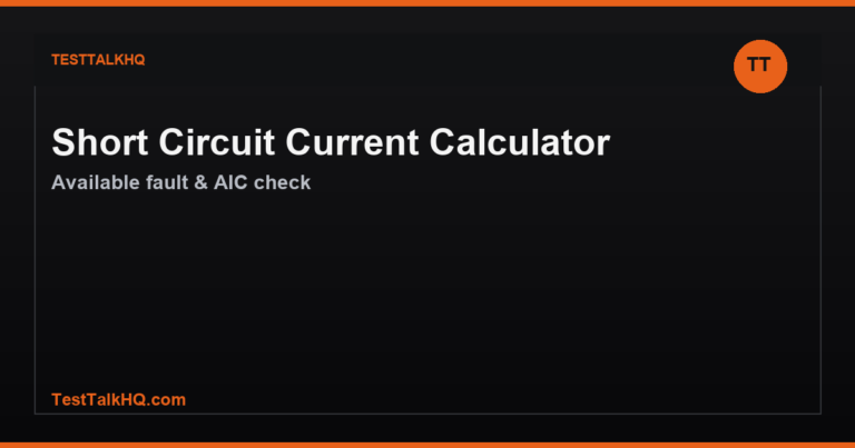Short Circuit / Fault Current Calculator — Available Fault & AIC Check
