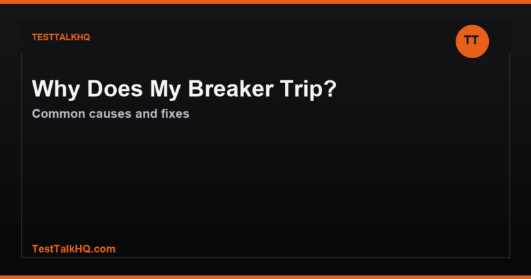Why Does My Breaker Keep Tripping? Common Causes and Fixes