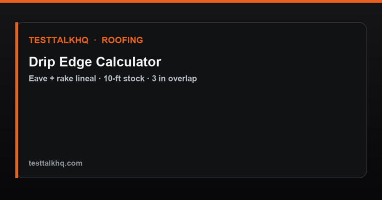 Drip Edge Calculator