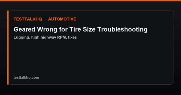 Geared Wrong for Tire Size Troubleshooting