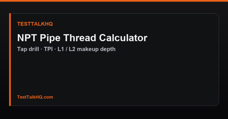 NPT Pipe Thread Calculator — Tap Drill & Makeup Depth