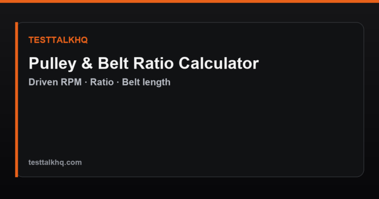 Pulley & Belt Ratio Calculator — Driven RPM & Belt Length