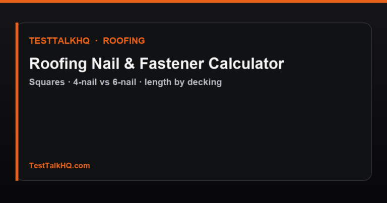 Roofing Nail & Fastener Calculator
