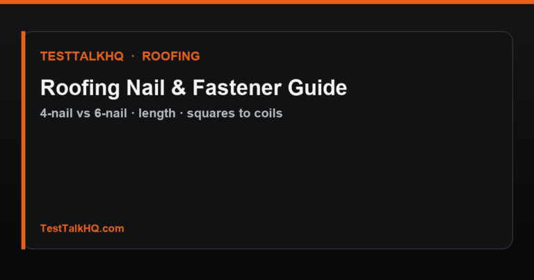 Roofing Nail & Fastener Guide