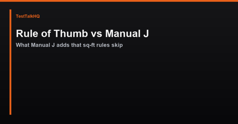 Rule of Thumb vs Manual J Cooling Load