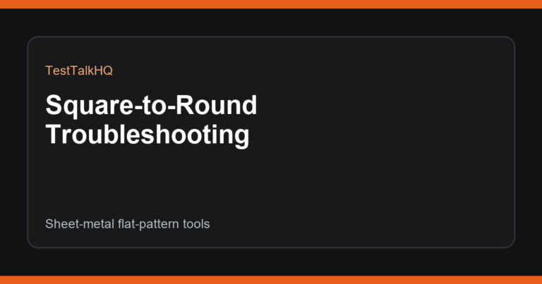 Square-to-Round Transition Troubleshooting — Scale, Seam & Degenerate Geometry
