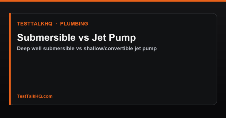 Submersible vs Jet Pump: Which to Use