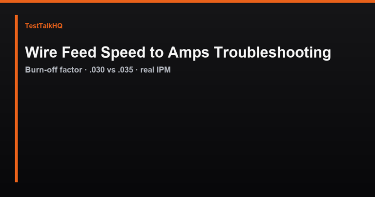 Wire Feed Speed to Amps Troubleshooting