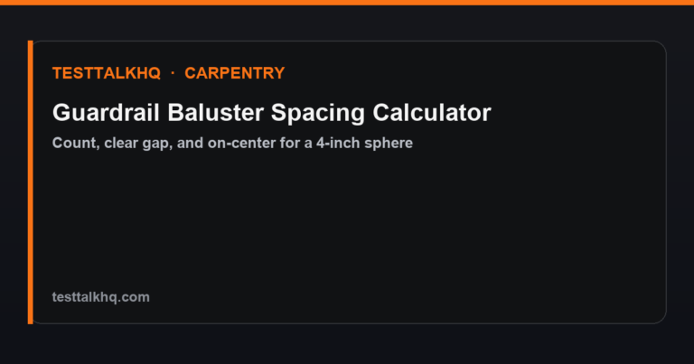 Guardrail Baluster Spacing Calculator