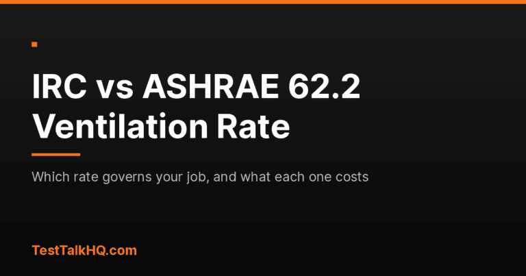 IRC vs ASHRAE 62.2 Ventilation Rate: Which to Use