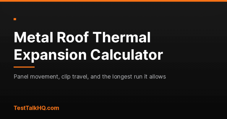 Metal Roof Thermal Expansion Calculator