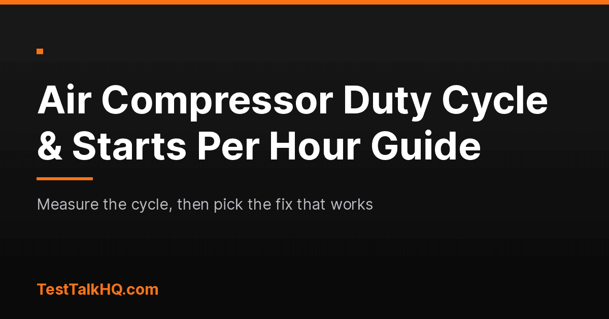 Air Compressor Duty Cycle and Starts Per Hour: A Working Guide