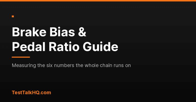 Brake Bias and Pedal Ratio: Measuring the Six Numbers the Whole Chain Runs On