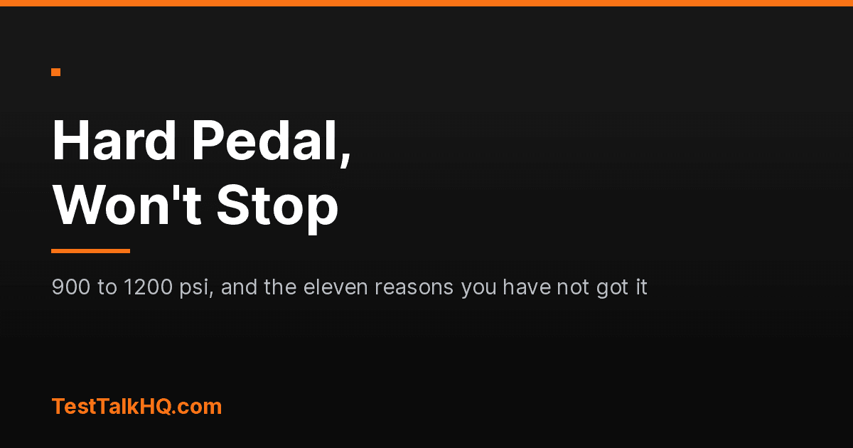 Hard Pedal, Won’t Stop: Diagnosing a Brake System That Makes Pressure and No Stop