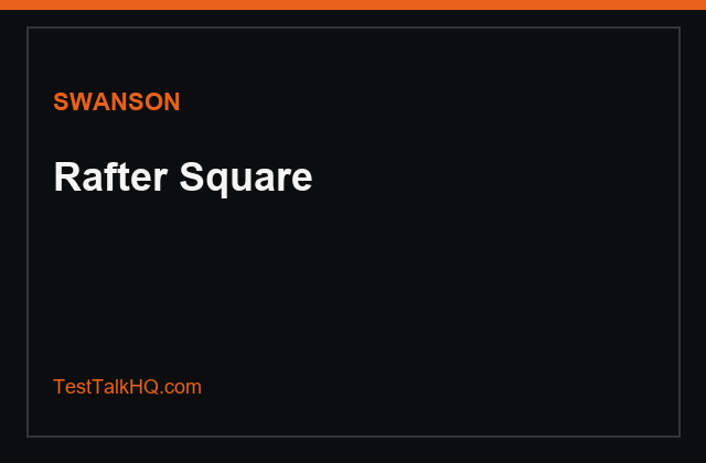 Swanson aluminum rafter square